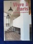 Vivre a Paris / Vivre a New York - "Да живееш в Париж" /"Да живееш в Ню Йорк" - 2 книги на френски..