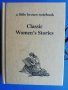 Classic Women's Stories (A Little Brown Notebook Series), снимка 1