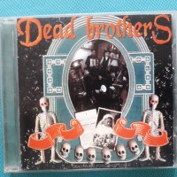 The Dead Brothers – 2CD(Blues Rock,Country), снимка 1 - CD дискове - 40855743