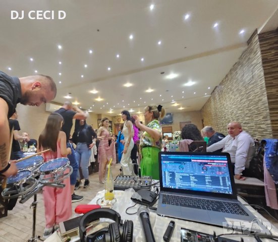 !!! DJ CECI D !!! - Диджей за вашето събитие топ цени  - Озвучение,Осветление и Водене, снимка 3 - Dj - 43764547