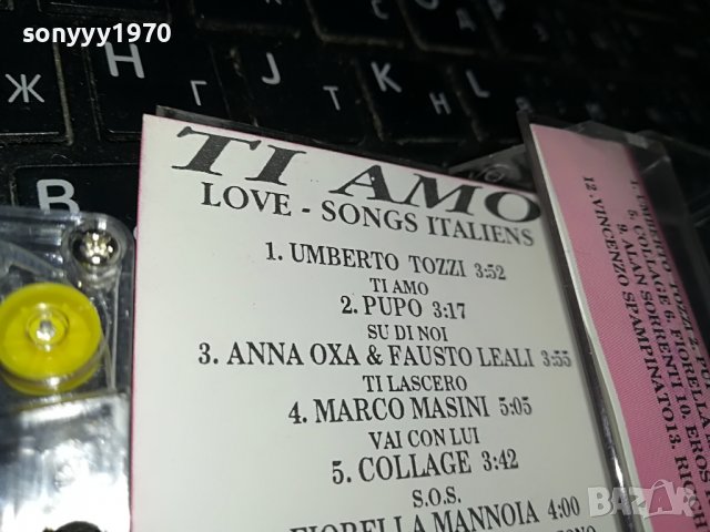 TI AMO LOVE SONGS ITALIENS 1209221420, снимка 8 - Аудио касети - 37977914