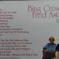 СД -Bing Crosby& Fred Aster Together, снимка 2 - CD дискове - 27701580