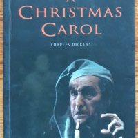 A Christmas Carol, Charles Dickens, снимка 1 - Художествена литература - 38514758