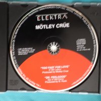 Mötley Crüe - 1981 - Too Fast For Love/1989 - Dr. Feelgood(Hard Rock,Glam,Heavy Metal), снимка 4 - CD дискове - 43698769