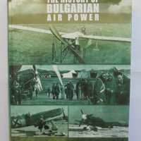 Книга The History of Bulgarian Air Power - Dimitar Nedialkov 2013 г., снимка 1 - Други - 37385879