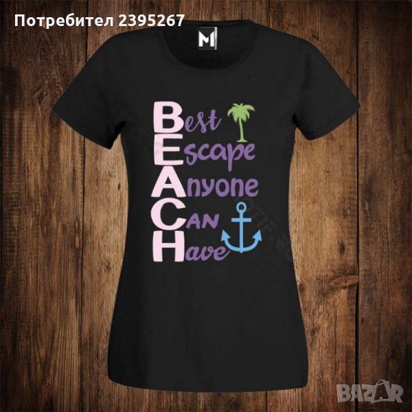 Дамска тениска с щампа морска BEST ESCAPE ANYONE CAN HAVE - BEACH, снимка 1