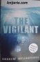 The Vigilant, снимка 1 - Художествена литература - 43043197