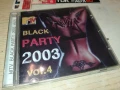 BLACK PARTY 2003 CD 2406252053, снимка 11