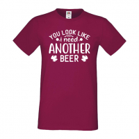Мъжка тениска You Look Like I Need Another Beer,Бира,Бирфест,Beerfest,Подарък,Изненада,Рожден Ден, снимка 11 - Тениски - 36389608