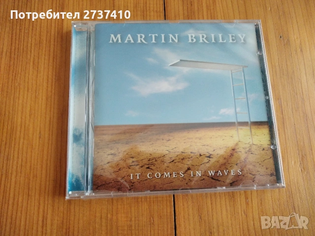 MARTIN BRILEY - IT COMES IN WAVES 15лв оригинален диск 