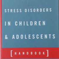 Posttraumatic Stress Disorder in Children and Adolescents: Handbook (Raul Silva), снимка 1 - Други - 42968172