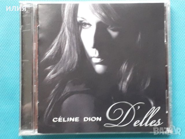 Céline Dion – 2007 - D'elles(Vocal,Chanson)
