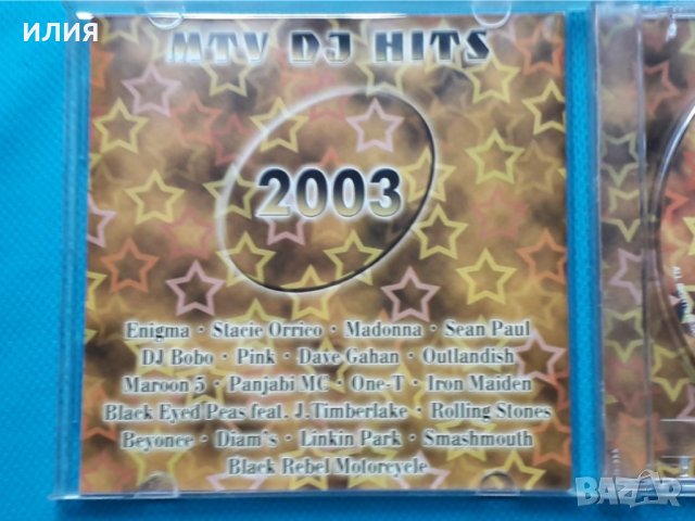 MTV DJ Hits 2003, снимка 2 - CD дискове - 43580873