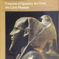 Съкровищата на египетското изкуство от музея в Кайро (английски език), снимка 1 - Енциклопедии, справочници - 27499326