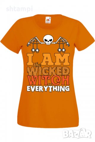 Дамска тениска I'm The Wicked Witch Of Everything 2,Halloween,Хелоуин,Празник,Забавление,Изненада,, снимка 8 - Тениски - 38137991