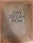 Das Antike Rom  Curtius Ludwig