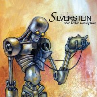 Silverstein - When Broken Is Easily Fixed - грамофонна плоча, снимка 1 - Грамофонни плочи - 34803262