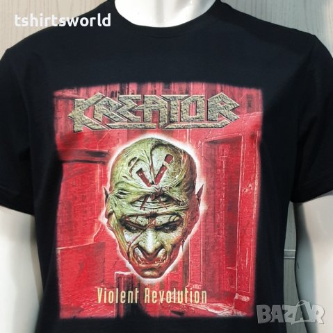 Нова мъжка тениска с дигитален печат на музикалната група Kreator (Криейтър)- Violent Revolution , снимка 3 - Тениски - 36869238