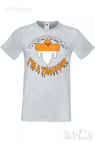 Мъжка тениска You Can Scare Me I'm A Teacher,Halloween,Хелоуин,Празник,Забавление,Изненада,Обичаи,, снимка 5 - Тениски - 38132182