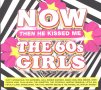 Now-That’s what I Call Music-the 60s Girls-4cd, снимка 1 - CD дискове - 37436063