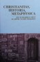 Christianitas, Historia, Metaphysica Колектив, снимка 1 - Други - 28255484