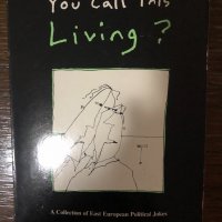 You Call this Living? C. Banc, Alan Dundes, снимка 1 - Други - 32860492