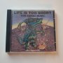 Life Is Too Short For Boring Music cd