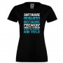 Дамска тениска Software Developer Job, снимка 1 - Тениски - 33158917