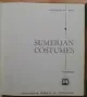 Costumes of Iraq: №1 - Sumerian Costumes. №2 - Babylonian Costumes, снимка 2