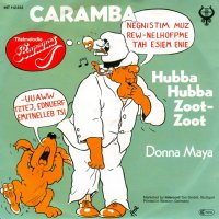 Грамофонни плочи Caramba – Hubba Hubba Zoot-Zoot 7" сингъл, снимка 1 - Грамофонни плочи - 43789638
