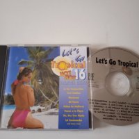 ✅Let’s go tropical – оригинален диск, снимка 1 - CD дискове - 39479100
