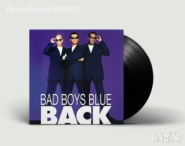 Нова грамафона плоча Bad Boys Blue, снимка 1