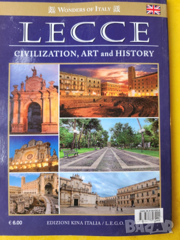 Лече - красивия бароков град на Италия, пътеводител на англ език: Lecce -civilization, art and histo, снимка 3 - Енциклопедии, справочници - 53392297