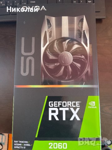 Видеокарта Evga GeForce RTX 2060 SC нова бартер, снимка 2 - Видеокарти - 37947859