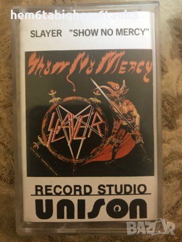 Рядка касетка - Slayer - Show No Mercy - Unison, снимка 1 - Аудио касети - 28732556