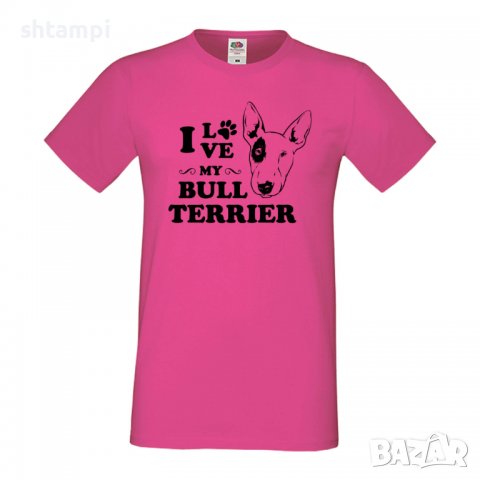Мъжка тениска I Love My Bull Terrier Dog,Куче, животно,подарък,изненада, снимка 6 - Тениски - 36932990