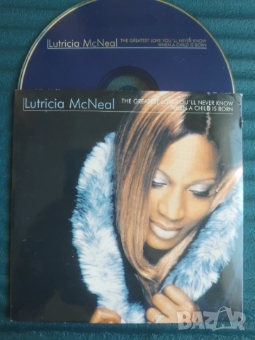 Lutricia McNeal ‎– The Greatest Love You'll Never Know / When A Child Is Born - оригинален диск музи