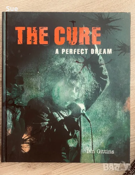 The Cure - Автобиография A Perfect Dream Книга, снимка 1