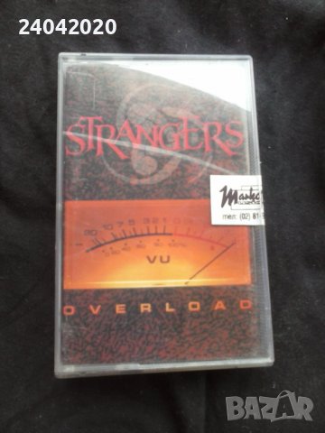 Strangers ‎– Overload оригинална касета, снимка 1 - Аудио касети - 36797169
