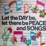 Да бъде ден, да има мир и песен, снимка 1 - Грамофонни плочи - 33130474