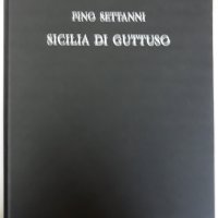 Sicilia di Guttuso, Pino Settani, снимка 2 - Енциклопедии, справочници - 40559924