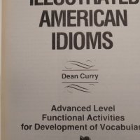 Cambridge Advanced English /student's book/; ILLUSTRATED AMERICAN idioms, снимка 6 - Чуждоезиково обучение, речници - 34691974