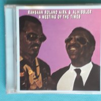 Rahsaan Roland Kirk & Al Hibbler – 1972 - A Meeting Of The Times(Hard Bop,Post Bop), снимка 1 - CD дискове - 43592487