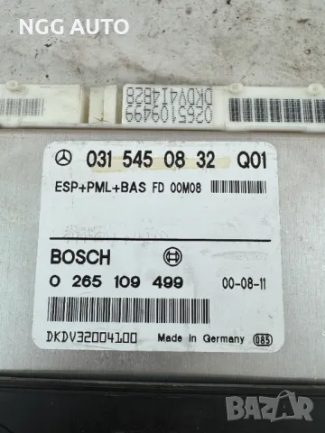 Компютър BOSCH 0 265 109 499 ESP PML BAS за Mercedes, A 031 545 08 32 Q01, 0315450832, снимка 2 - Части - 48738539