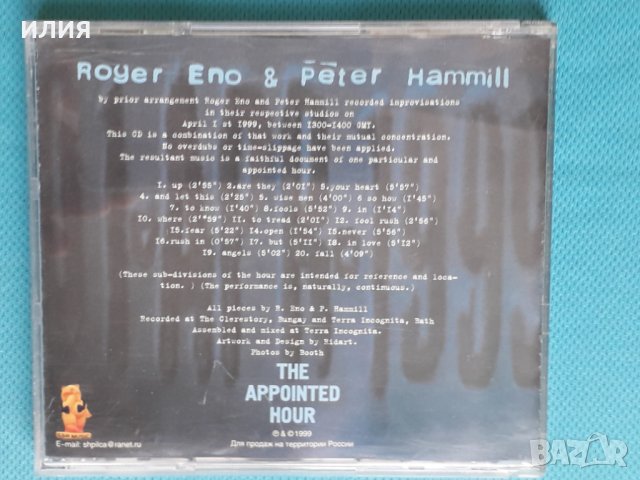 Roger Eno & Peter Hammill - 1999 - The Appointed Hour(Experimental,Ambient,Electroacoustic), снимка 4 - CD дискове - 43592791
