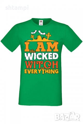 Мъжка тениска I'm The Wicked Witch Of Everything 1,Halloween,Хелоуин,Празник,Забавление,Изненада,, снимка 7 - Тениски - 38123974