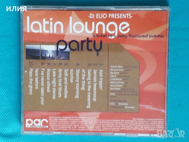 Dj Elio presents - 2004 - Latin Lounge Party, снимка 7 - CD дискове - 43854584