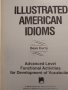 Cambridge Advanced English /student's book/; ILLUSTRATED AMERICAN idioms, снимка 6