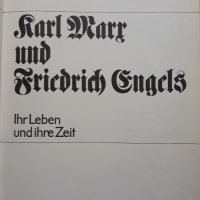 Karl Marx und Friedrich Engels- ihr Leben und ihre Zeit, снимка 2 - Други - 39269812