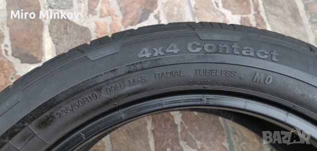 Продавам 4 броя ГУМИ CONTINENTAL 4X4 CONTACT, 235/50R19 M+S 99H, снимка 5 - Гуми и джанти - 43335722
